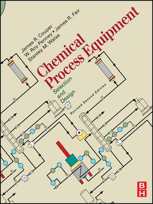cover image of Chemical Process Equipment--Selection and Design (Revised)